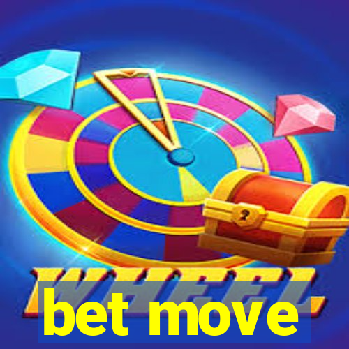 bet move